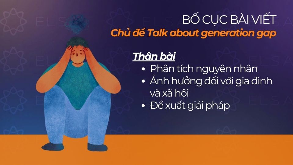 
Thân bài phân tích các nguyên nhân gây ra khoảng cách thế hệ