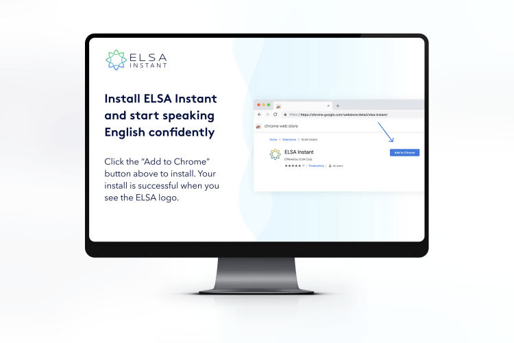 ELSA Instant – Luyện nói tiếng Anh chỉ với một cú nhấp chuột