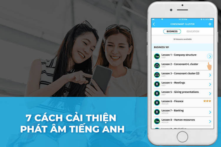 7 cách cải thiện phát âm sai ngay lập tức