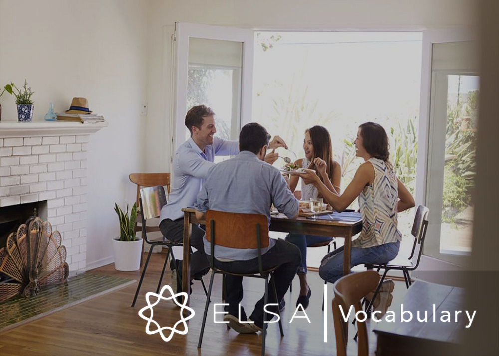 Cùng ELSA Speak luyện phát âm các từ vựng cơ bản chủ đề vật dụng trong gia đình