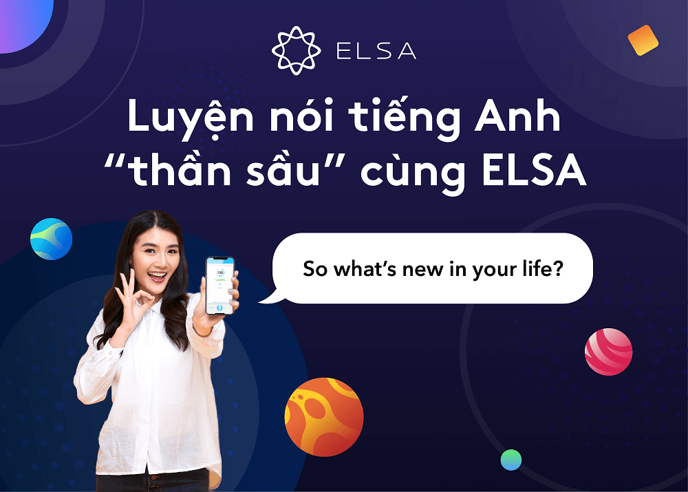 luyện nói tiếng anh cùng ELSA | ELSA Speak