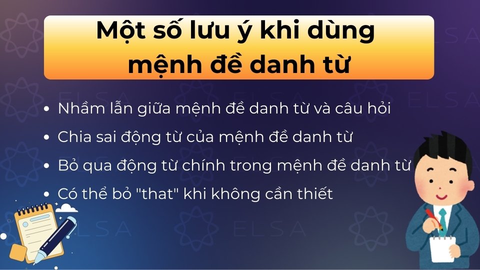 Lưu ý khi dùng mệnh đề danh từ Lưu ý khi dùng mệnh đề danh từ