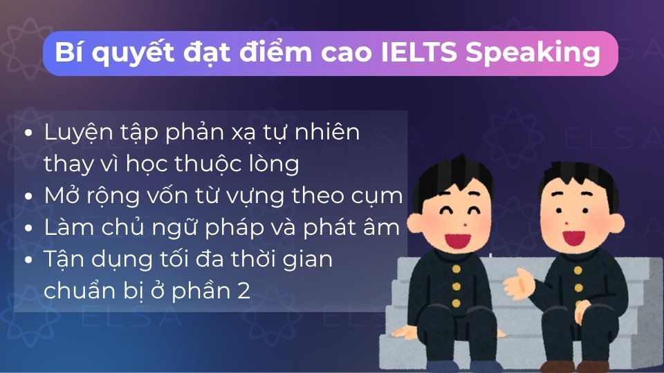 Bạn hãy luyện phản xạ tự nhiên, dùng từ vựng đa dạng và phát âm chuẩn xác Bạn hãy luyện phản xạ tự nhiên, dùng từ vựng đa dạng và phát âm chuẩn xác