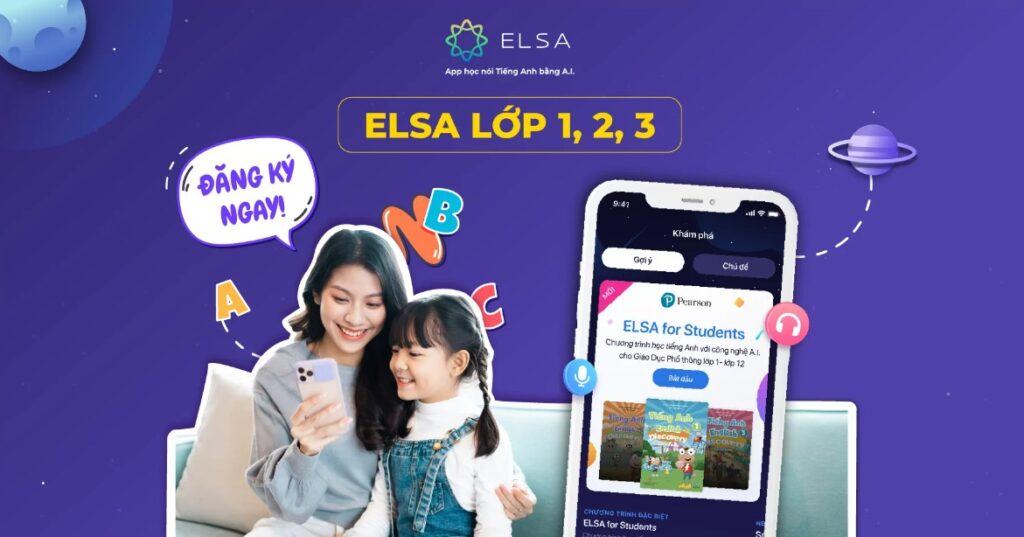 Bé học tiếng Anh cùng ELSA For Students