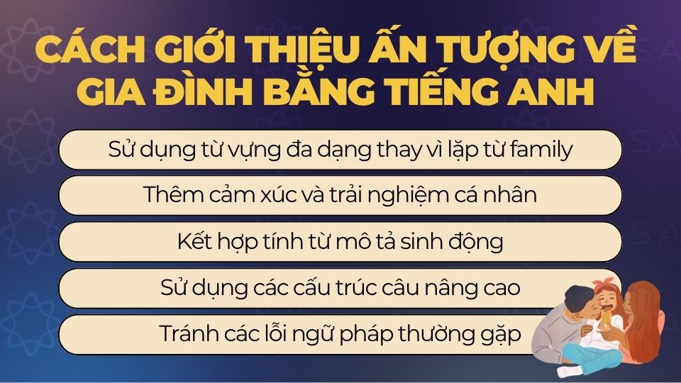 Cách giới thiệu về gia đình bằng tiếng Anh gây ấn tượng Cách giới thiệu về gia đình bằng tiếng Anh gây ấn tượng