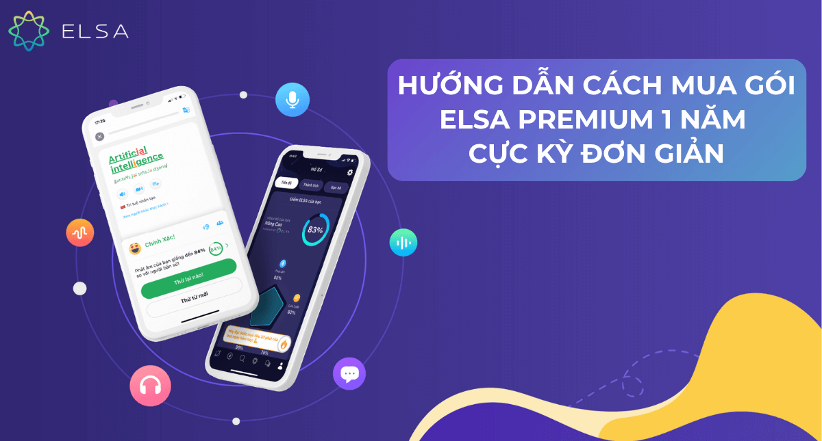 Hướng dẫn cách mua gói ELSA Speak 1 năm cực kỳ đơn giản