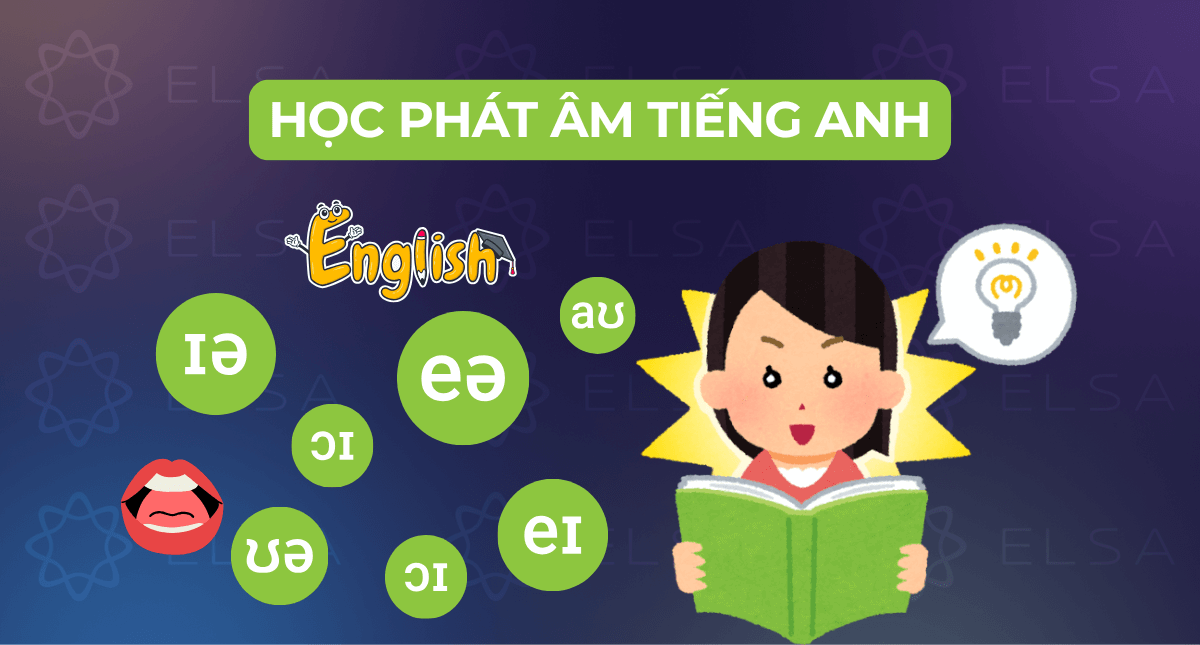 Cách tự học phát âm tiếng Anh chuẩn như người bản ngữ