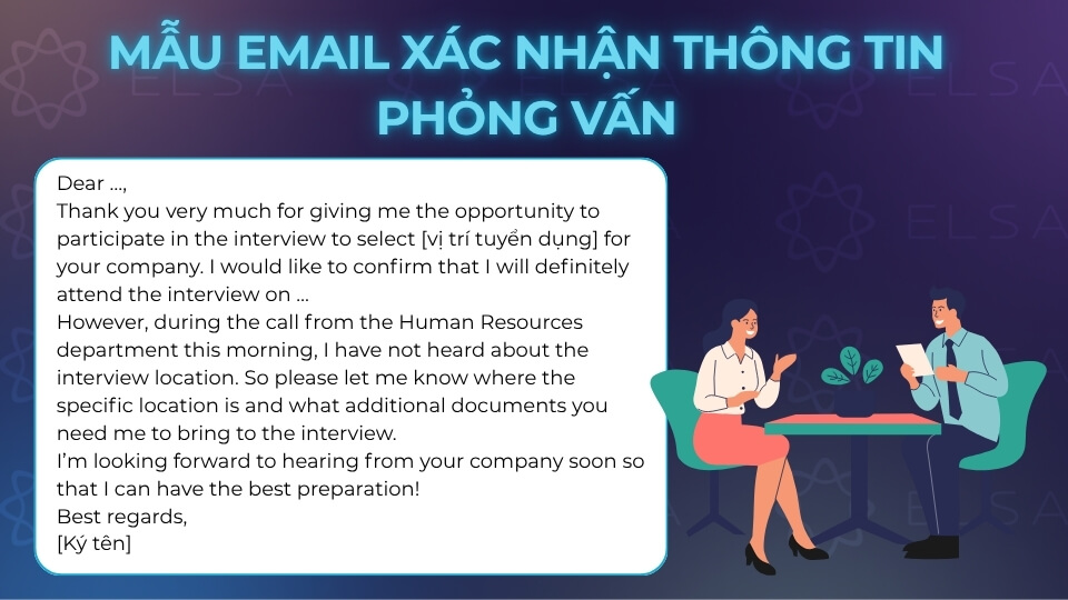 Mẫu email xác nhận thông tin phỏng vấn bằng tiếng Anh  Mẫu email xác nhận thông tin phỏng vấn bằng tiếng Anh