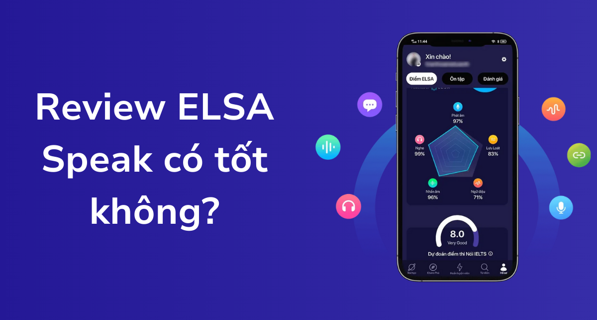 Review chi tiết ứng dụng ELSA Speak [mới nhất]