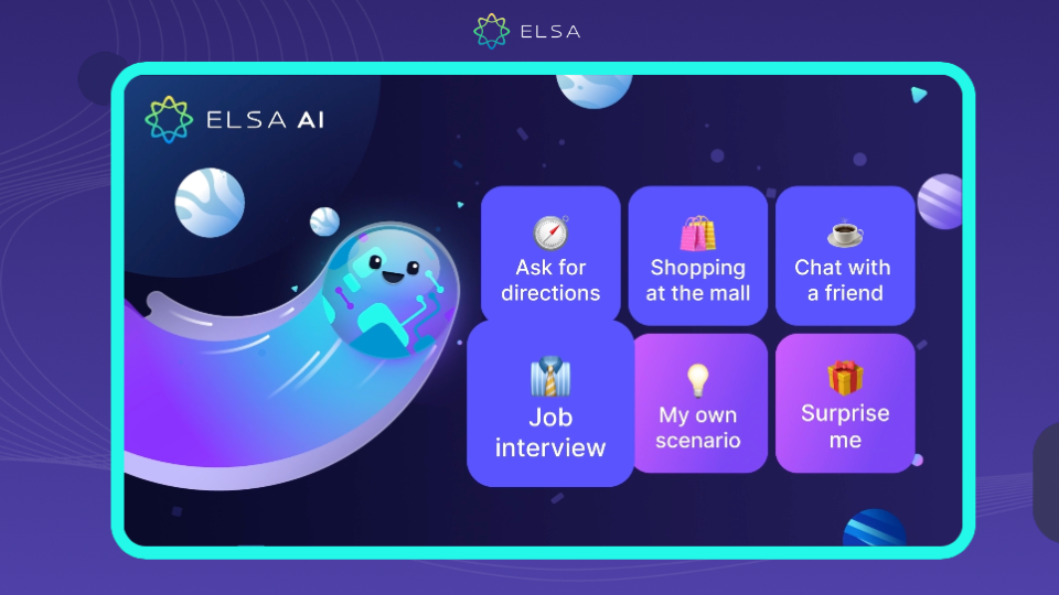 Tự tin học phát âm cùng ELSA Speak Tự tin học phát âm cùng ELSA Speak