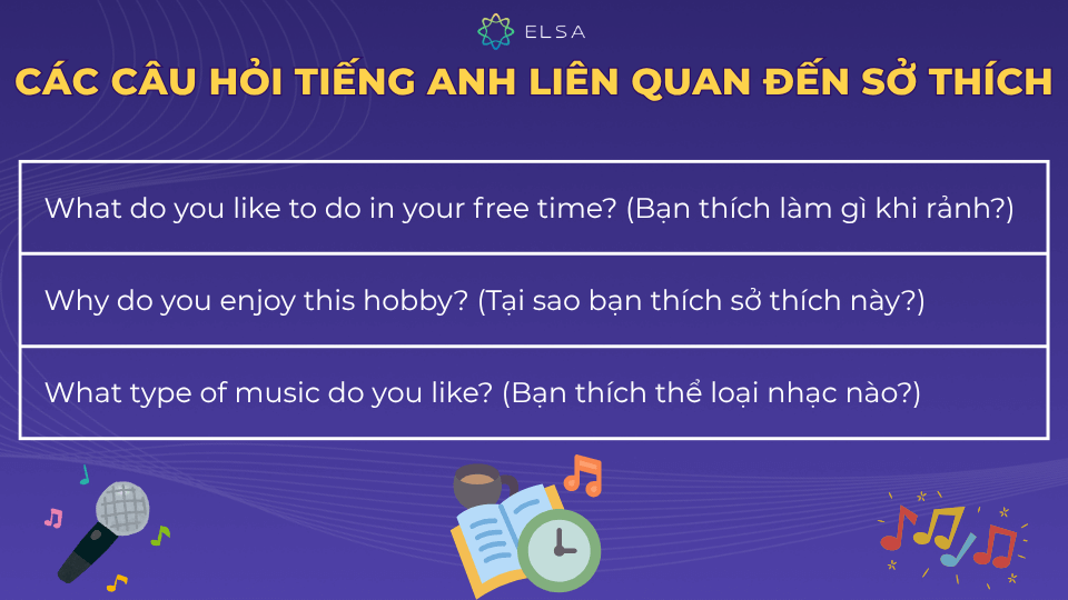 Ví dụ câu hỏi tiếng Anh về sở thích