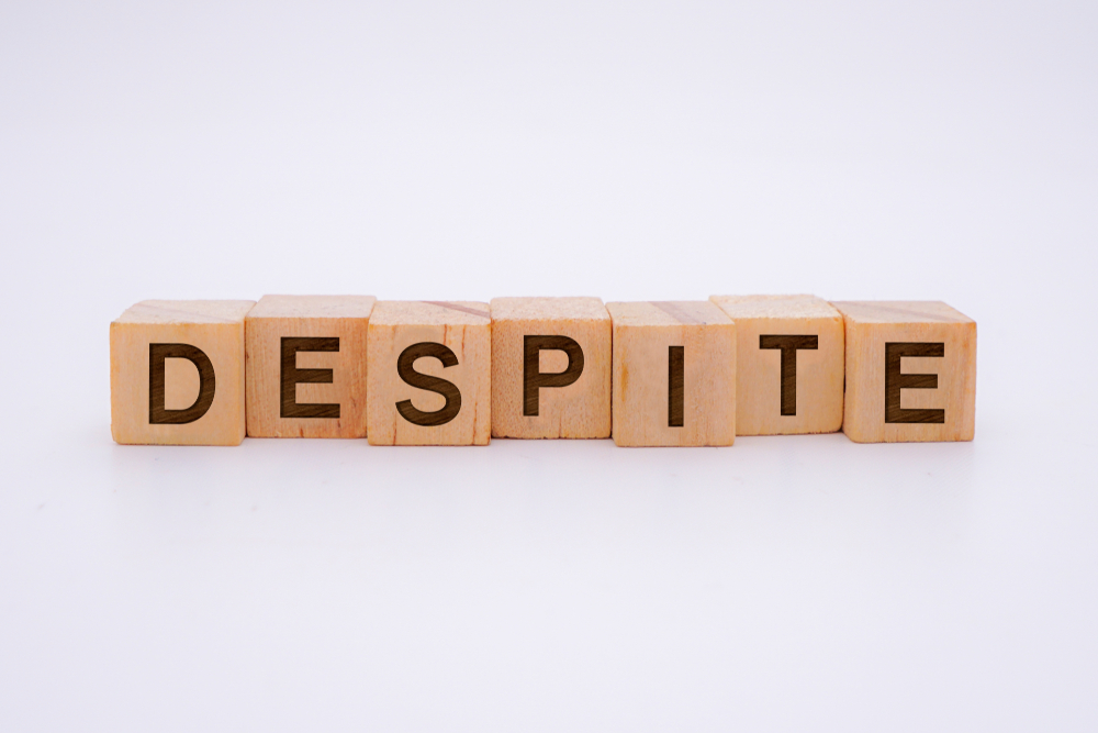 Despite là gì? Phân biệt cấu trúc Despite và In Spite Of, Though, Although, Even Though