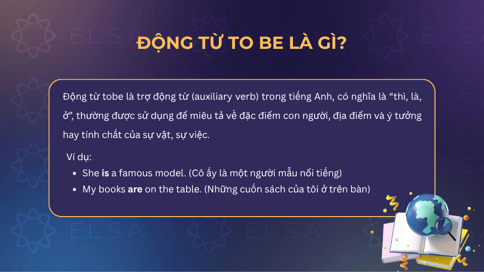 Động từ tobe là trợ động từ (auxiliary verb) trong tiếng Anh