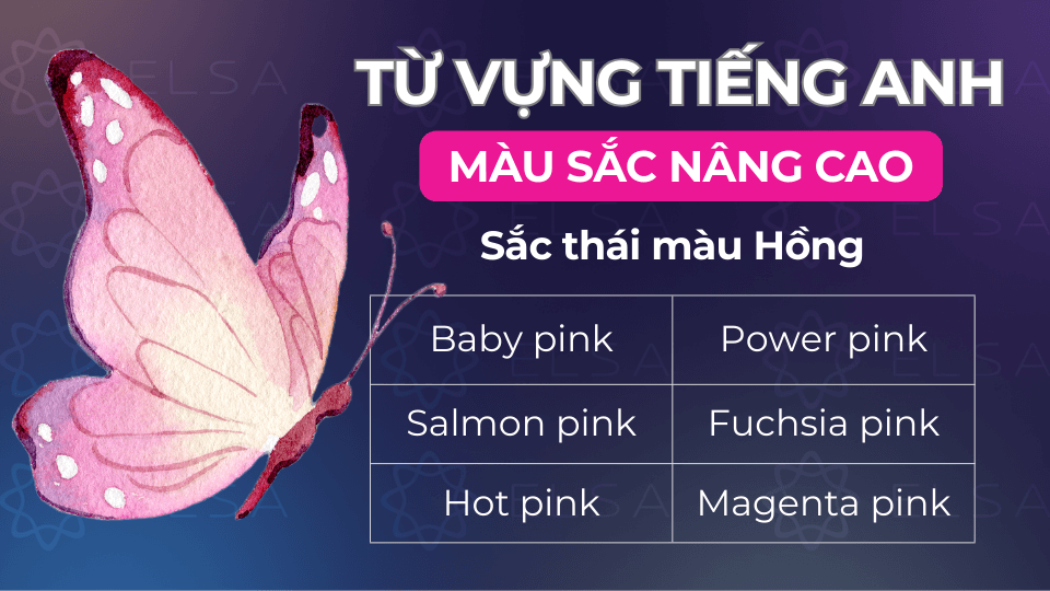 Các từ vựng về sắc thái hồng trong tiếng Anh