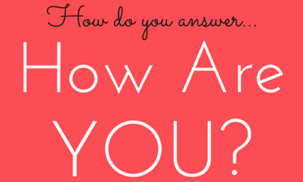 Cách trả lời câu hỏi How are you?