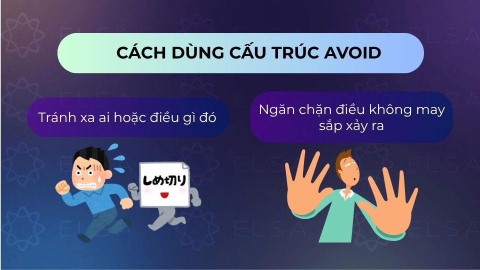 Cách dùng cấu trúc avoid trong tiếng Anh