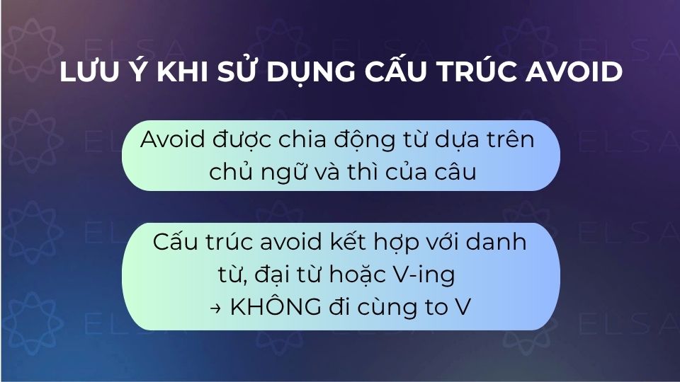 Lưu ý khi sử dụng cấu trúc Avoid