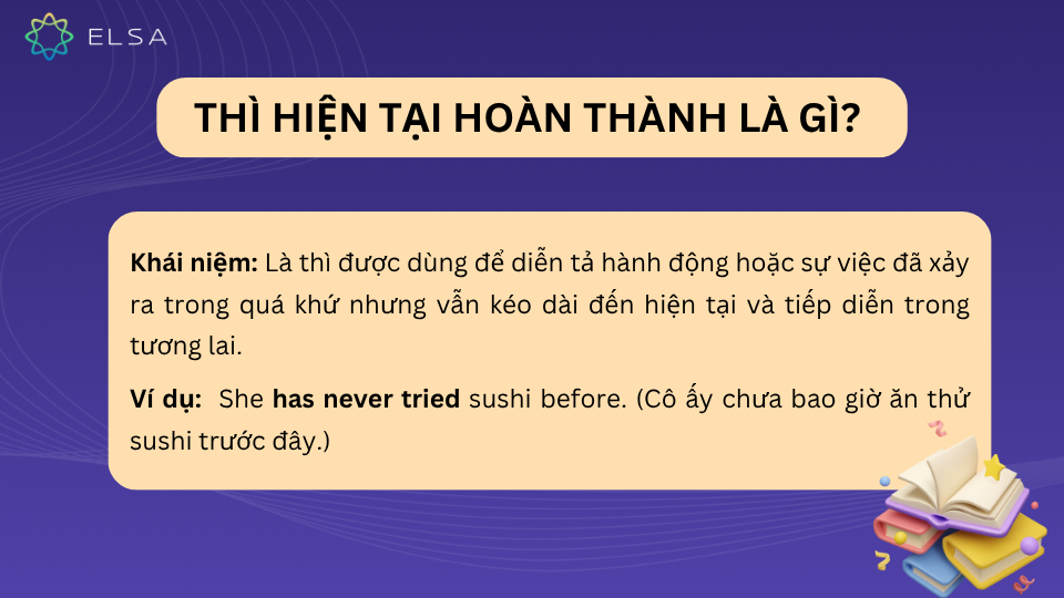 Định nghĩa thì hiện tại hoàn thành là gì