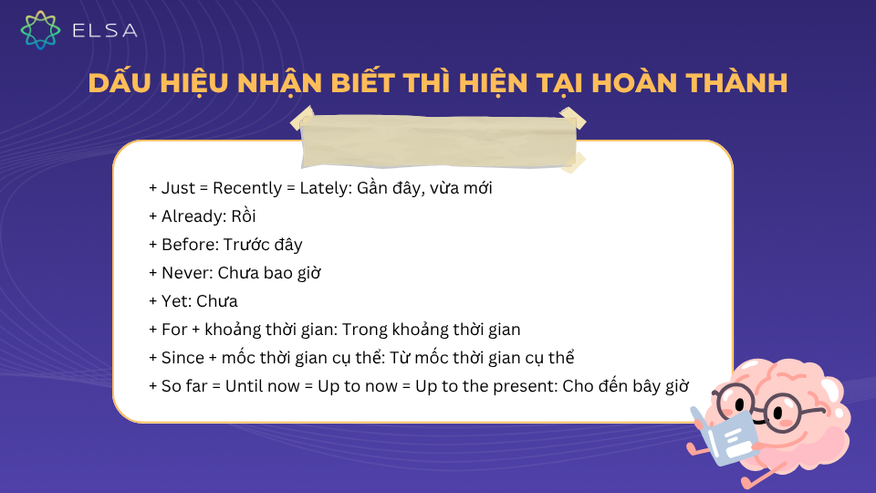 Dấu hiệu nhận biết thì hiện tại hoàn thành