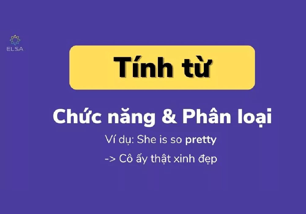 Chức năng của tính từ trong tiếng Anh Chức năng của tính từ trong tiếng Anh
