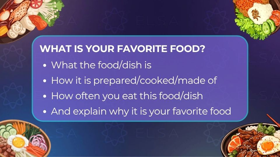 Trong hình là ví dụ về cue card của câu hỏi “What is your favorite food?”