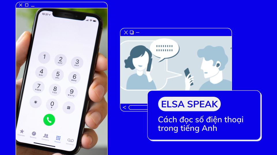 Cách hỏi đáp số điện thoại trong tiếng Anh Cách hỏi đáp số điện thoại trong tiếng Anh