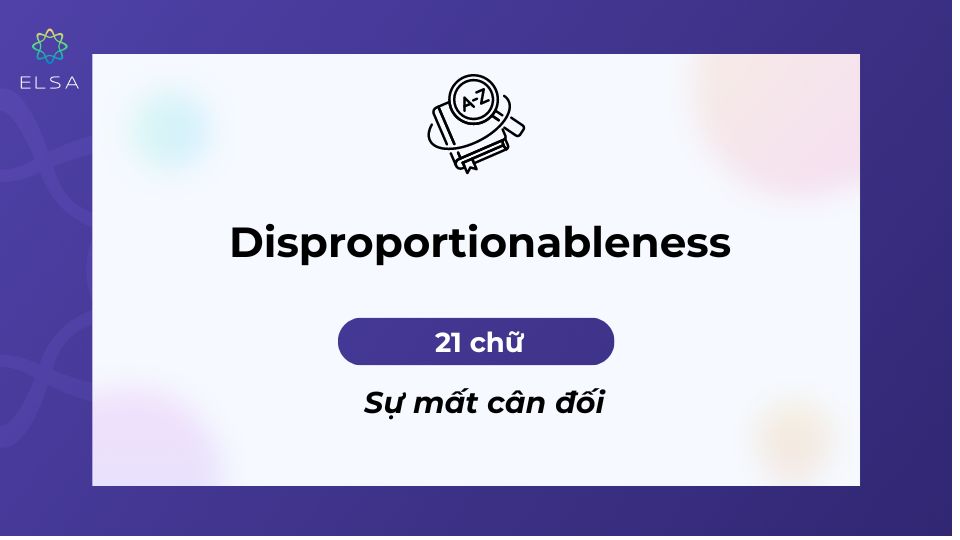 Từ vựng tiếng Anh mang nghĩa sự mất cân đối