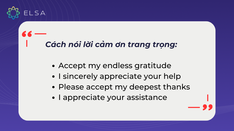 Trong các tình huống trang trọng cần dùng lời cảm ơn phù hợp
