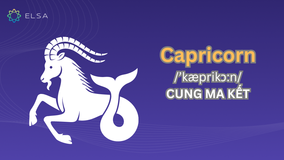 Capricorn – cung Ma Kết Capricorn – cung Ma Kết