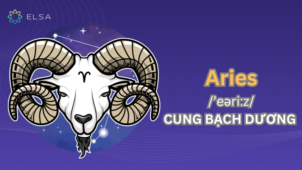 Aries – cung Bạch Dương Aries – cung Bạch Dương