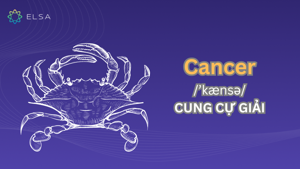 Cancer – cung Cự Giải Cancer – cung Cự Giải