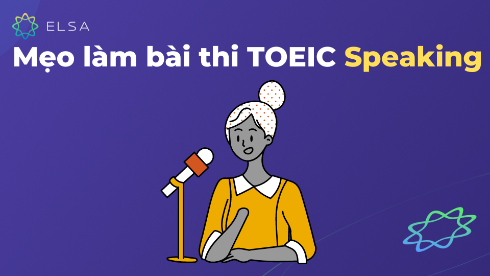 Thời gian chuẩn bị phần thi Speaking khá ngắn