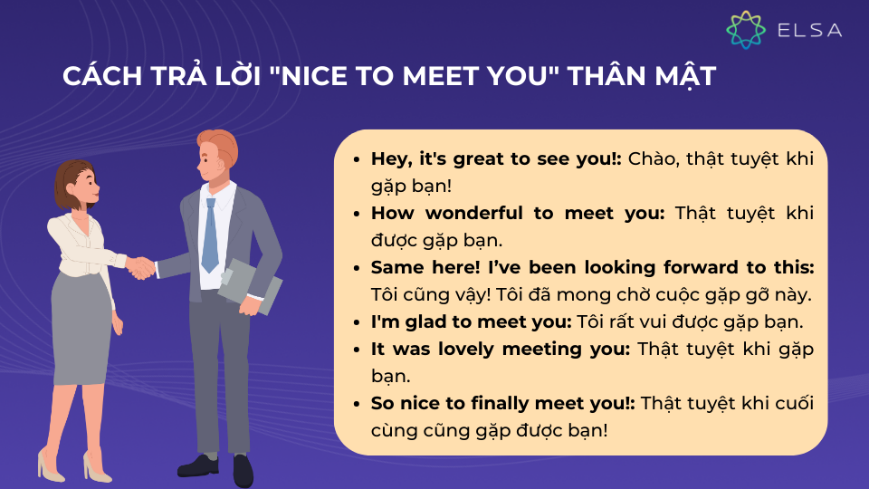 Các cách trả lời Nice to meet you thân mật