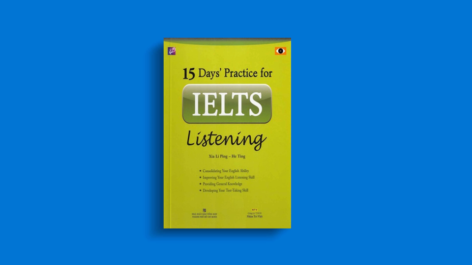 Sách luyện nghe 15 Days Practice for IELTS Listening Sách luyện nghe 15 Days Practice for IELTS Listening
