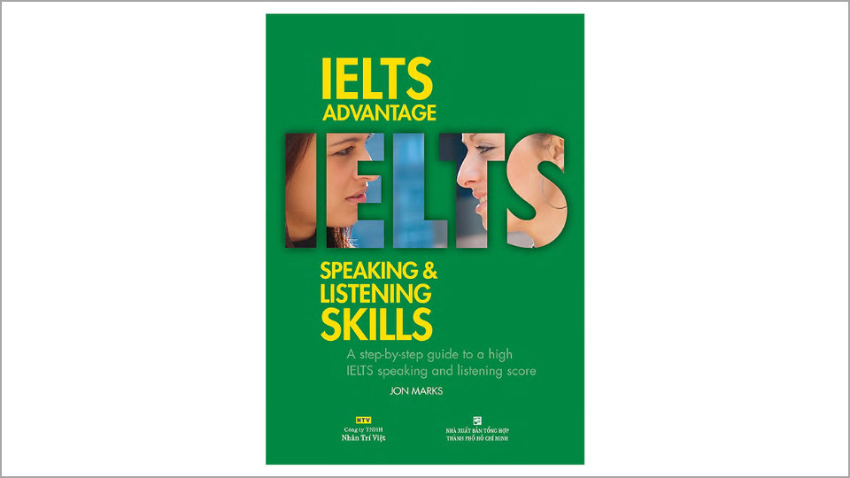 Sách luyện nghe IELTS Advantage - Listening and Speaking Skills Sách luyện nghe IELTS Advantage - Listening and Speaking Skills