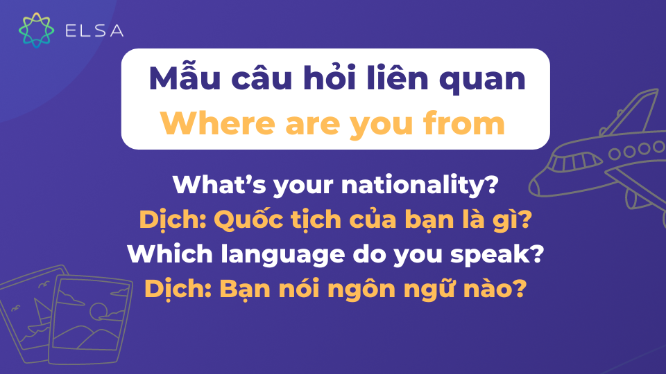 Có một số câu hỏi liên quan đến Where are you from bạn nên biết khi giao tiếp Có một số câu hỏi liên quan đến Where are you from bạn nên biết khi giao tiếp