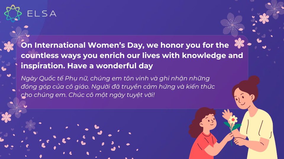 Những câu chúc 8/3 tiếng Anh đến cô giáo thân yêu Những câu chúc 8/3 tiếng Anh đến cô giáo thân yêu