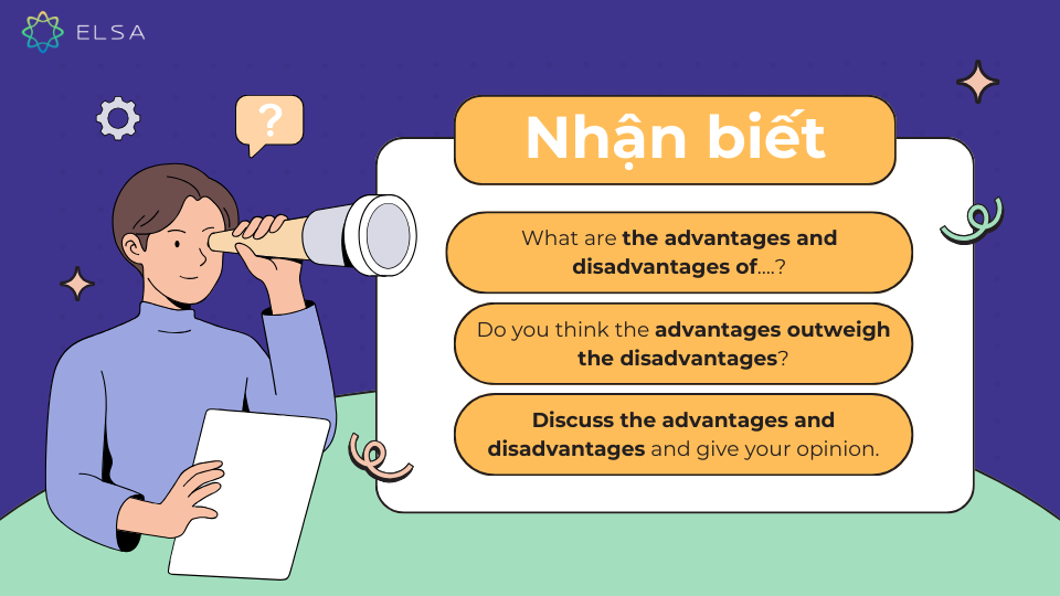 Cách nhận biết dạng đề Advantages and Disadvantages