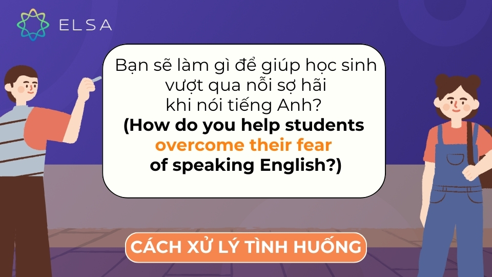 Câu hỏi này nhằm hiểu cách giáo viên hỗ trợ học sinh trong việc cải thiện khả năng nói tiếng Anh Câu hỏi này nhằm hiểu cách giáo viên hỗ trợ học sinh trong việc cải thiện khả năng nói tiếng Anh