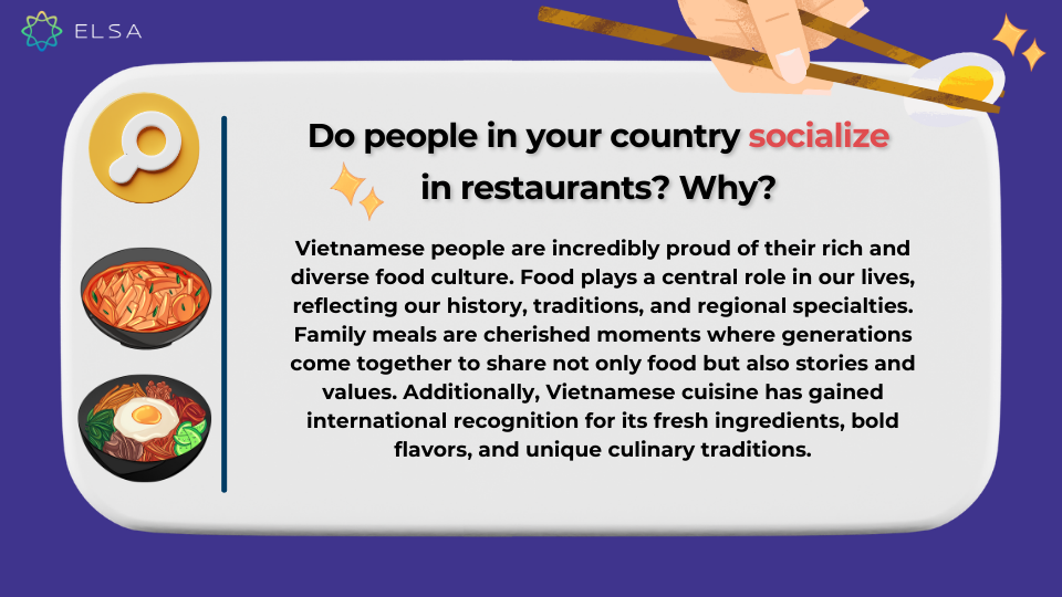 Gợi ý trả lời câu hỏi Do people in your country socialize in restaurants? Why?