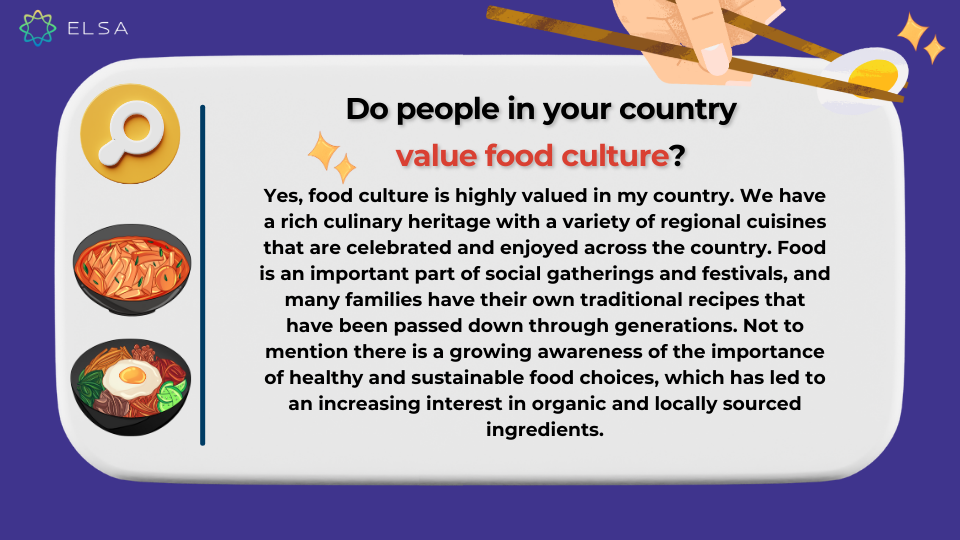 Do people in your country value food culture? Gợi ý cách trả lời cho câu hỏi Do people in your country value food culture?