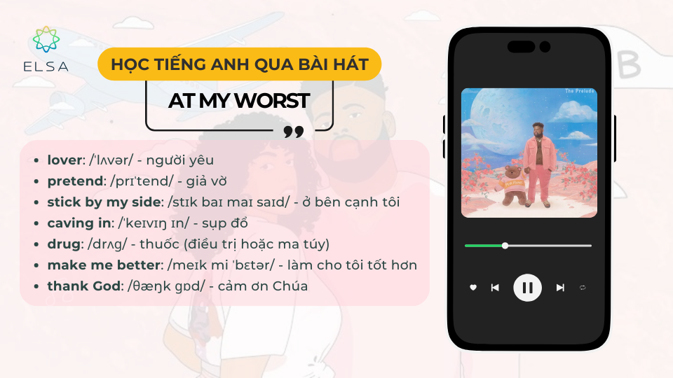 Cùng học tiếng anh qua bài hát At my worst