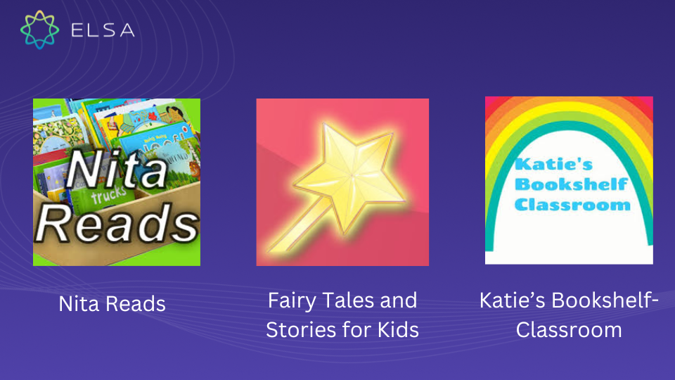 3 kênh nghe truyện tiếng anh nổi tiếng trên YouTube Nita Reads, Fairy Tales and Stories for Kids, Katie’s Bookshelf- Classroom 3 kênh nghe truyện tiếng anh nổi tiếng trên YouTube Nita Reads, Fairy Tales and Stories for Kids, Katie’s Bookshelf- Classroom