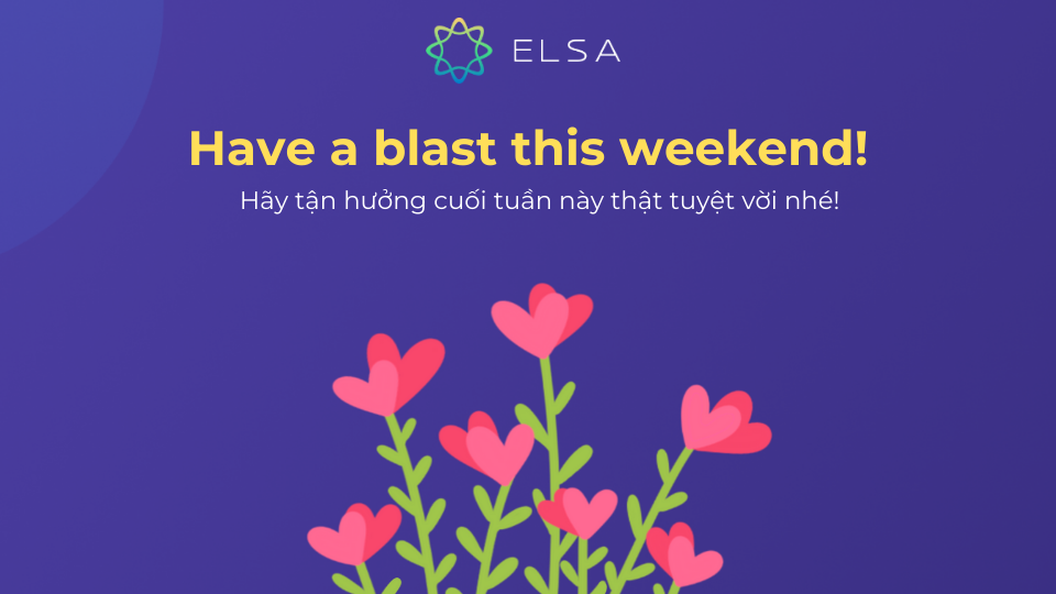 Caption cuối tuần tiếng Anh Caption cuối tuần tiếng Anh