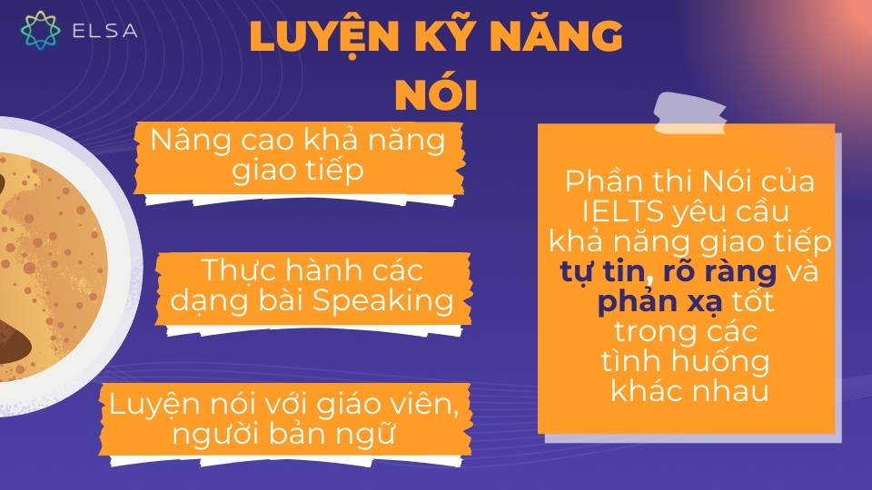 Phần thi Nói của IELTS yêu cầu thí sinh phải thể hiện khả năng giao tiếp tự tin