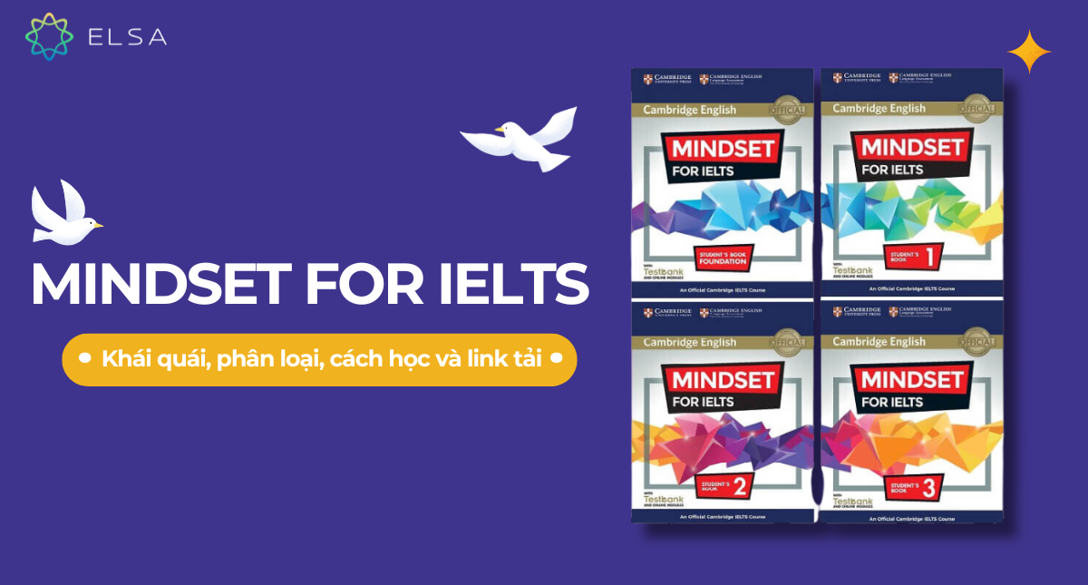 Mindset for IELTS: Khái quái, phân loại, cách học và link tải