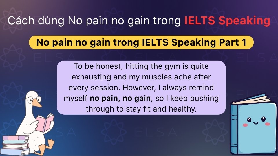 Ứng dụng no pain no gain trong IELTS Speaking Part 1