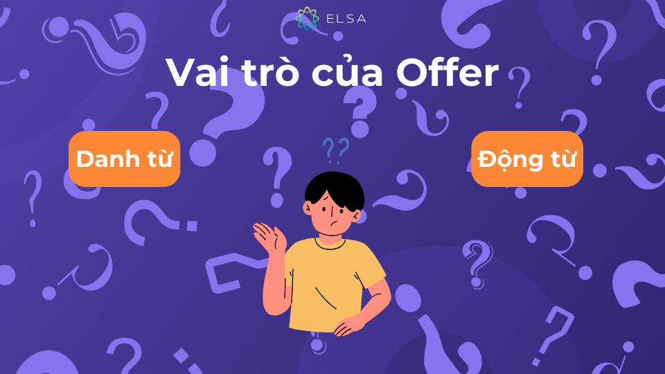 offer-to-v-hay-ving-cau-truc-offer-cach-dung-va-bai-tap-ap-dung-1 offer-to-v-hay-ving-cau-truc-offer-cach-dung-va-bai-tap-ap-dung-1