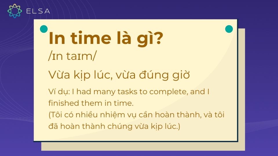 In time có nghĩa là vừa kịp lúc