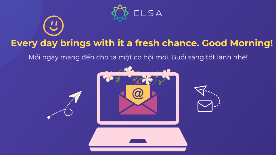 Câu chúc ngày mới tốt lành tiếng Anh qua mail Câu chúc ngày mới tốt lành tiếng Anh qua mail
